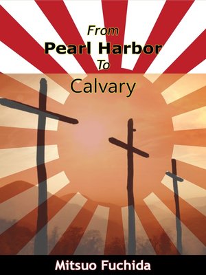 cover image of From Pearl Harbor to Calvary